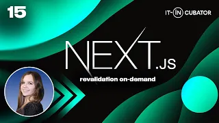 15 - Revalidation on Demand в Next.js