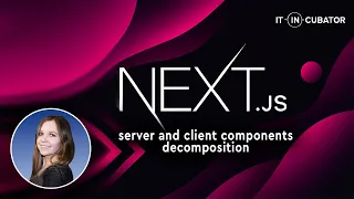 11 - server and client components decomposition